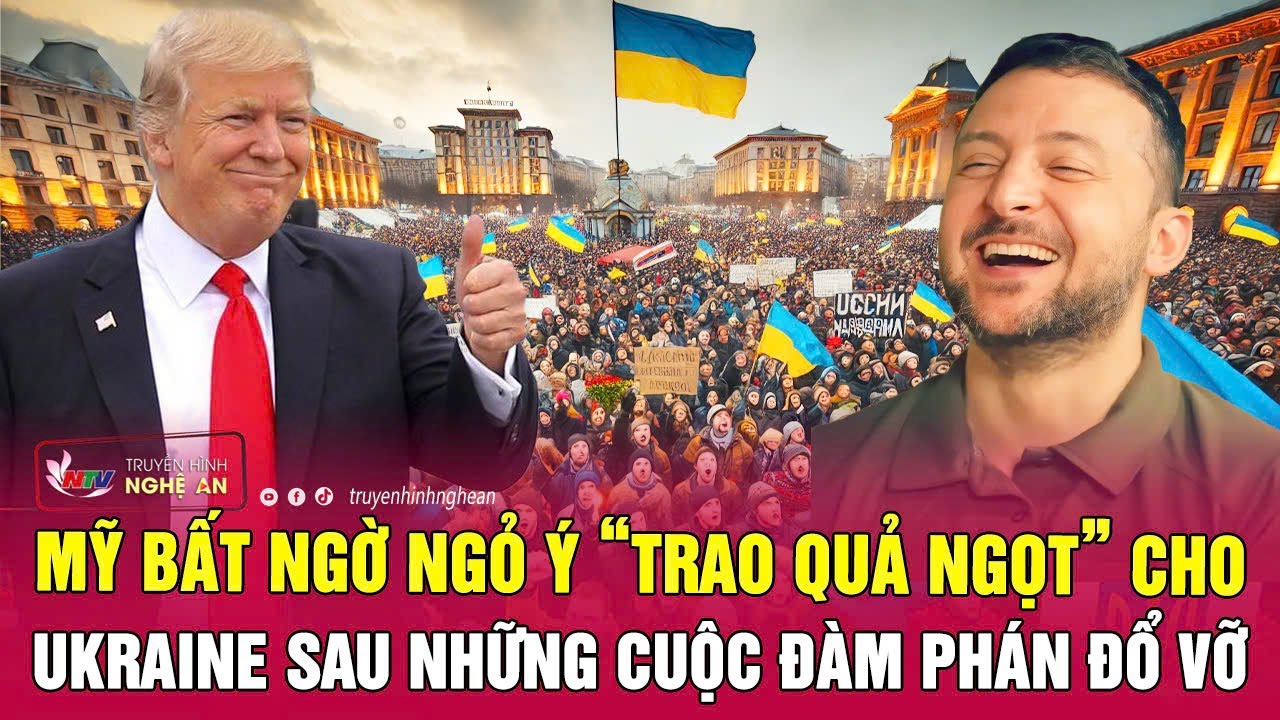 Mỹ bất ngờ ngỏ ý “trao quả ngọt” cho Ukraine sau những cuộc đàm phán đổ vỡ