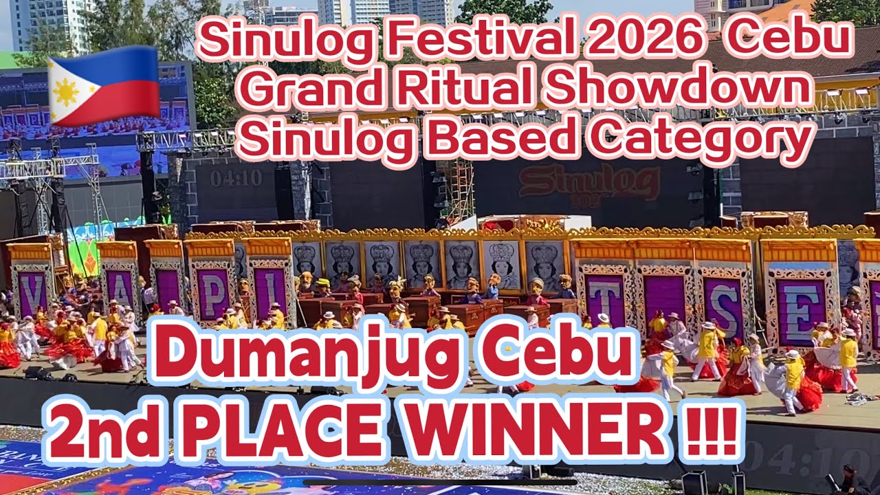 Sinulog 2026 DUMANJUG 2nd PLACE WINNER SB Ritual Showdown Cebu City Festival Dance & Costume Parade 