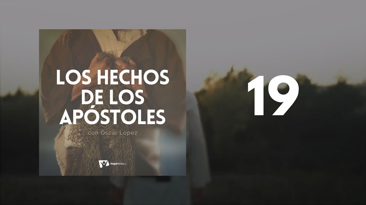 CAPÍTULO 19. Judíos y gentiles - LOS HECHOS DE LOS APÓSTOLES