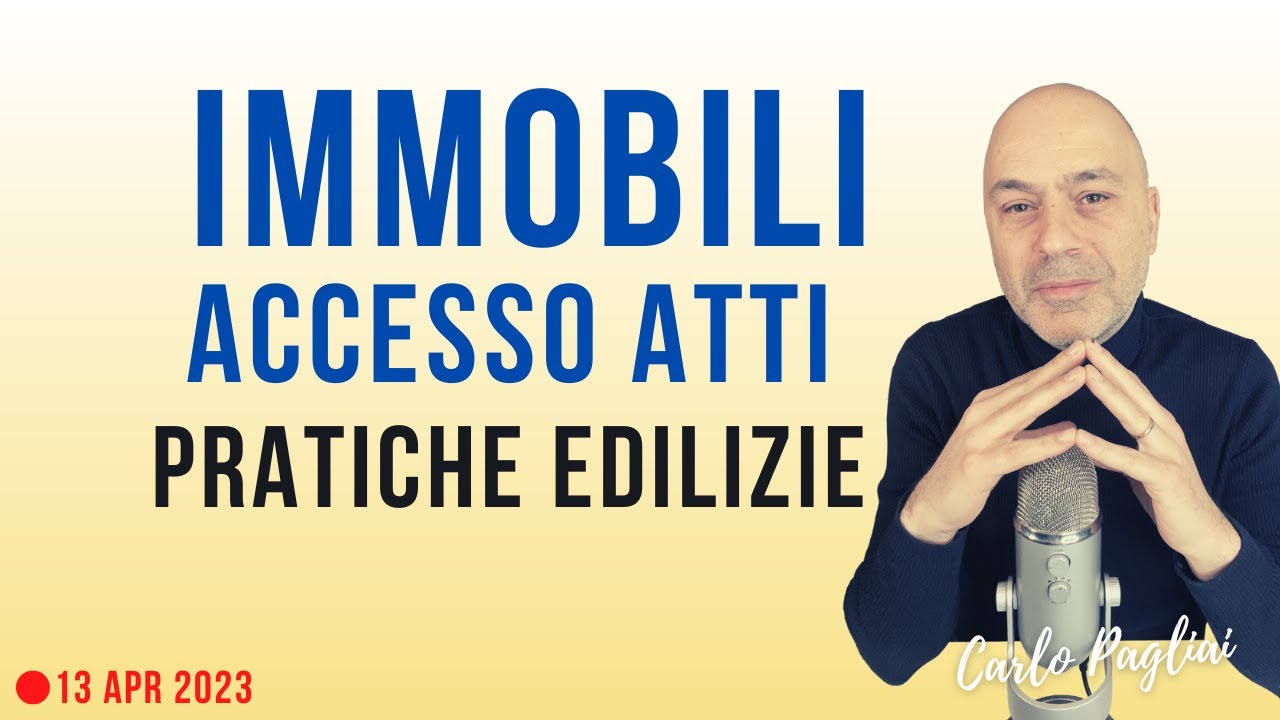 Accesso agli atti pratiche edilizie per Conformità e compravendita immobili