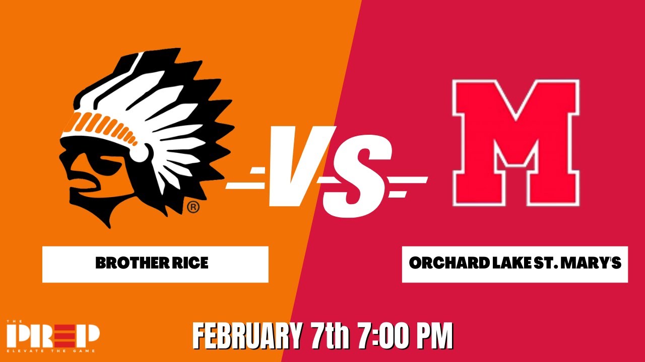 Full Court PreP || Brother Rice vs Orchard Lake St. Mary's
