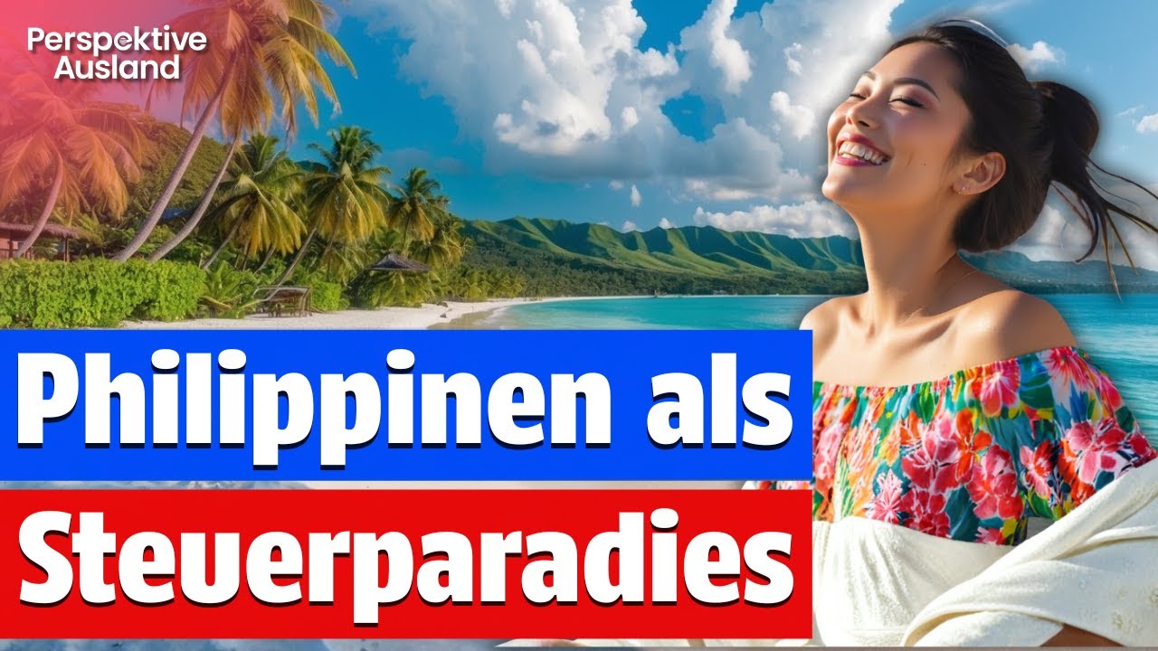 🌴 Die Philippinen: STEUERFREIES Auswanderparadies 2025 (besser als Thailand!) 🌴