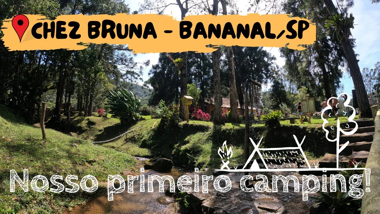 Camping Chez Bruna | Bananal - SP | Serra da Bocaina