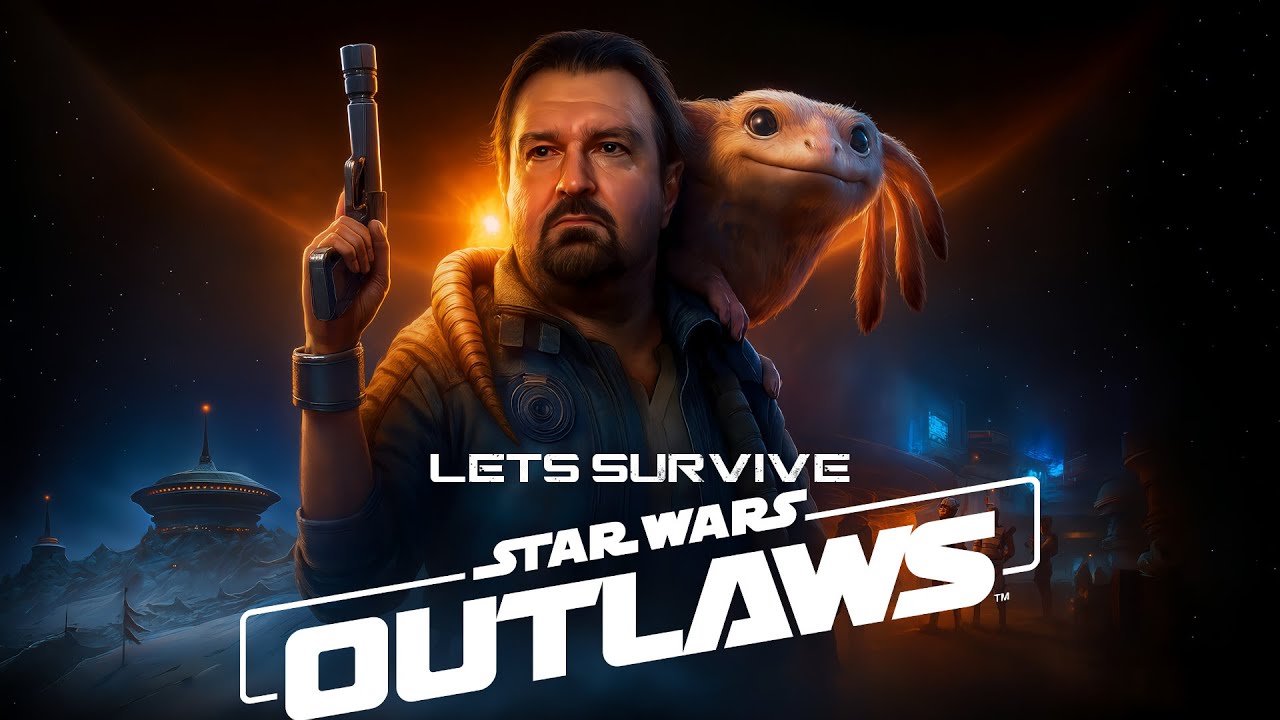 Let's Survive - DSP Plays Star Wars: Outlaws