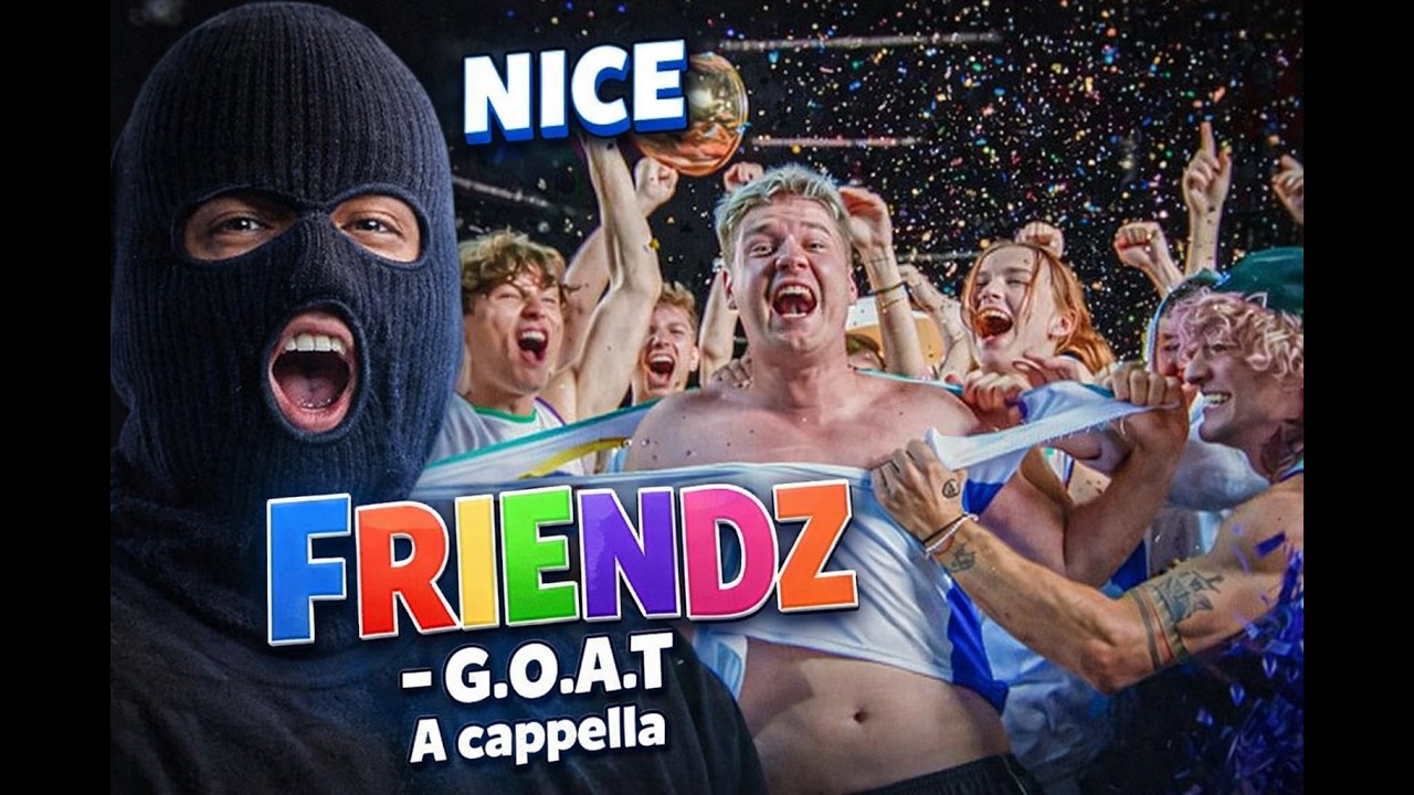 FRIENDZ - G.O.A.T   A cappella (oceńcie)