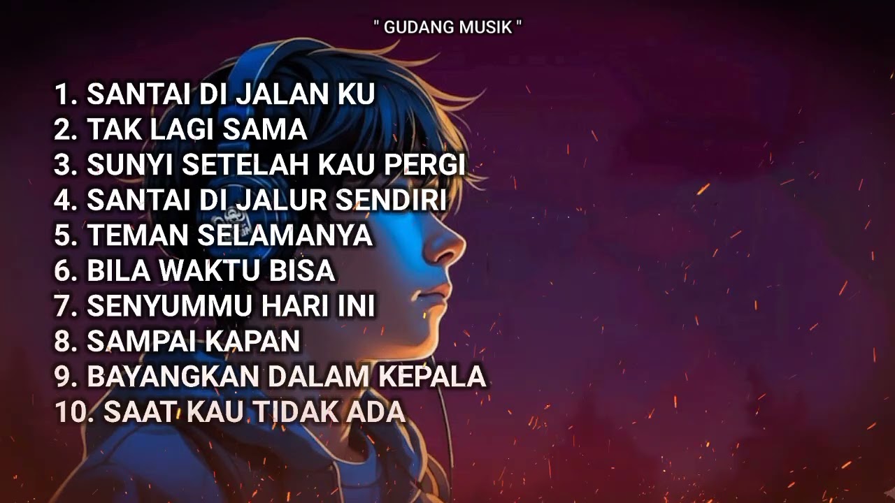 Tak Lagi Sama — Musik Pop Indo untuk Malam Sepi