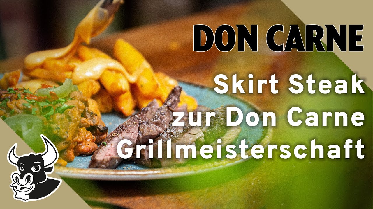 Skirt Steak zur Grillmeisterschaft | Rezept | DON CARNE