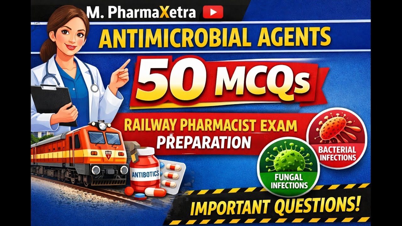 Pharmacology, Antimicrobial agents , 50 MCQs Railway pharmacist exam preparation