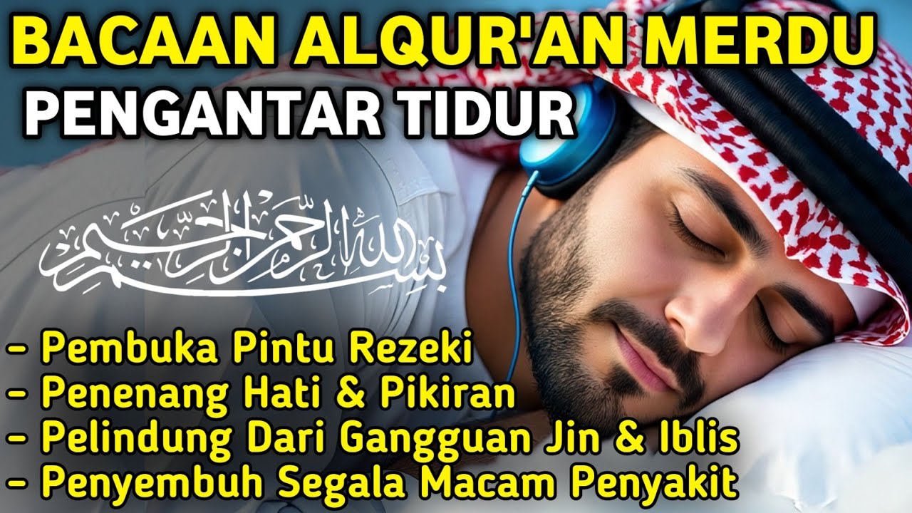 MUROTTAL MERDU PENGANTAR TIDUR,AYAT KURSI,AL KAHFI, ALWAQIAH,ALMULK,AR RAHMAN,YASIN,BY:Alaa Aqel