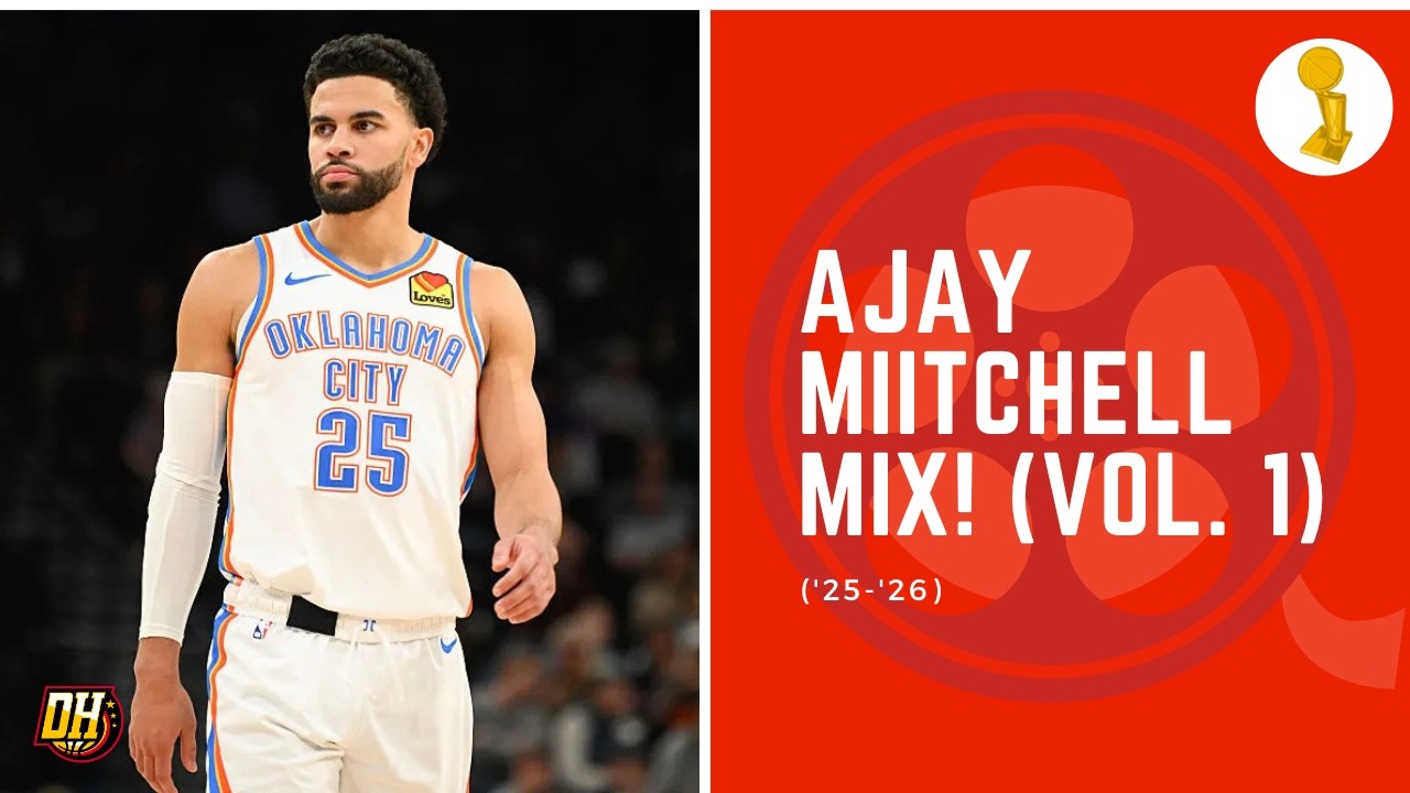 Ajay Mitchell Highlight Mix! (Vol. 1 • 2025-26 Season)