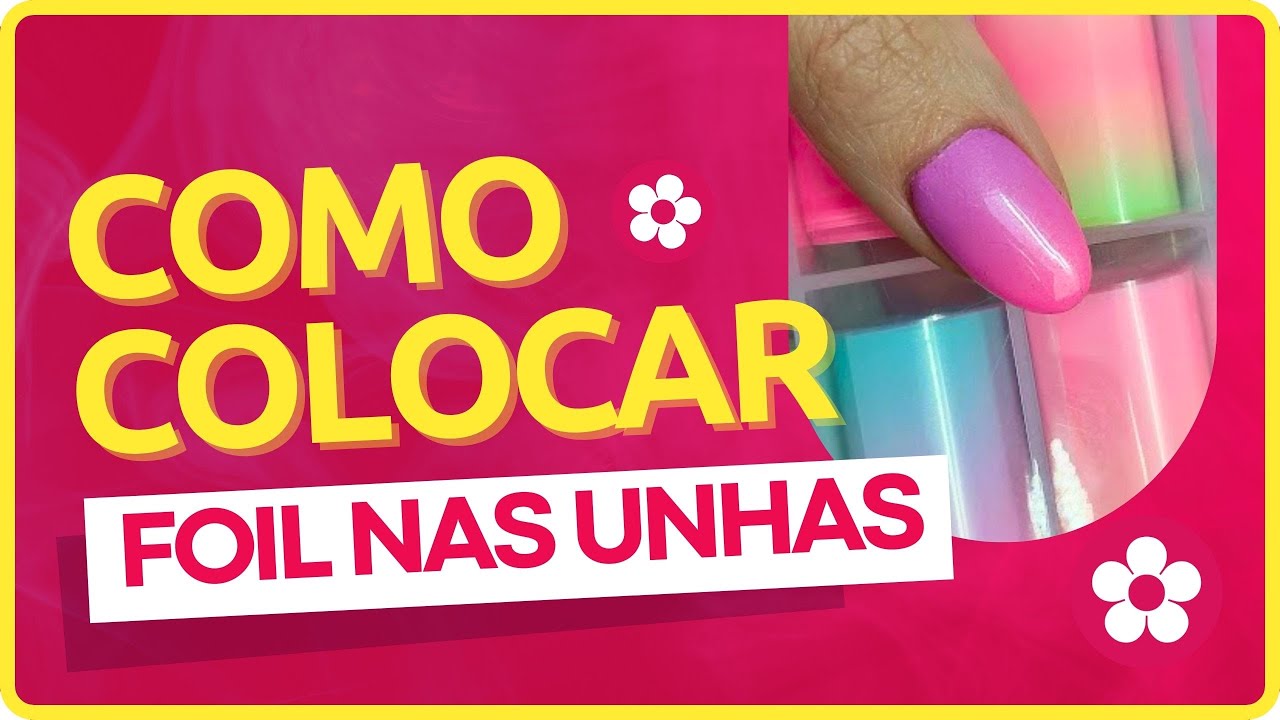 Como colocar foil para unhas
