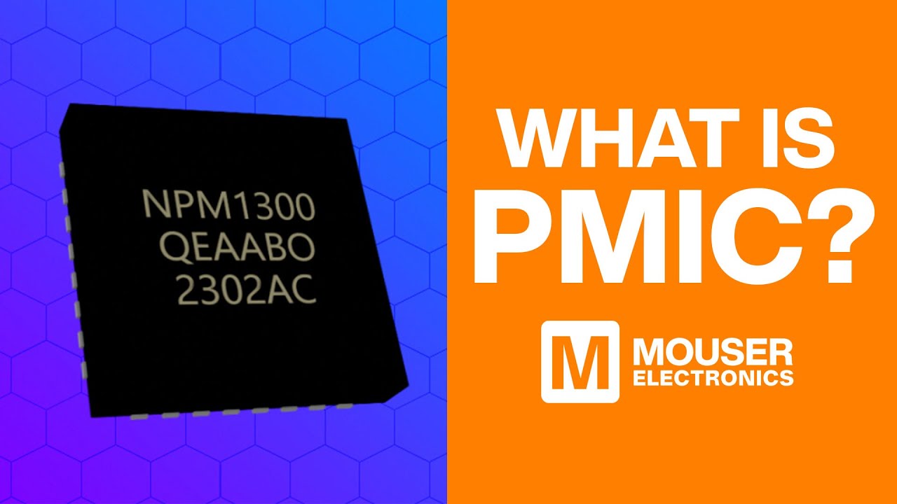 What is PMIC? | Mouser Electronics |  Nordic Semiconductor