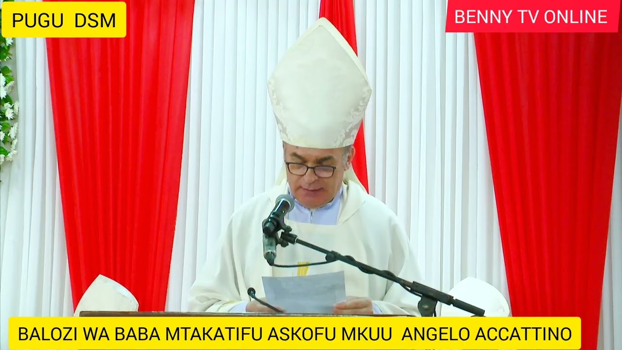 UJUMBE WA BALOZI WA PAPA KWA HAYATI MWADHAMA CARDINARI PENGO, PUGU DSM 