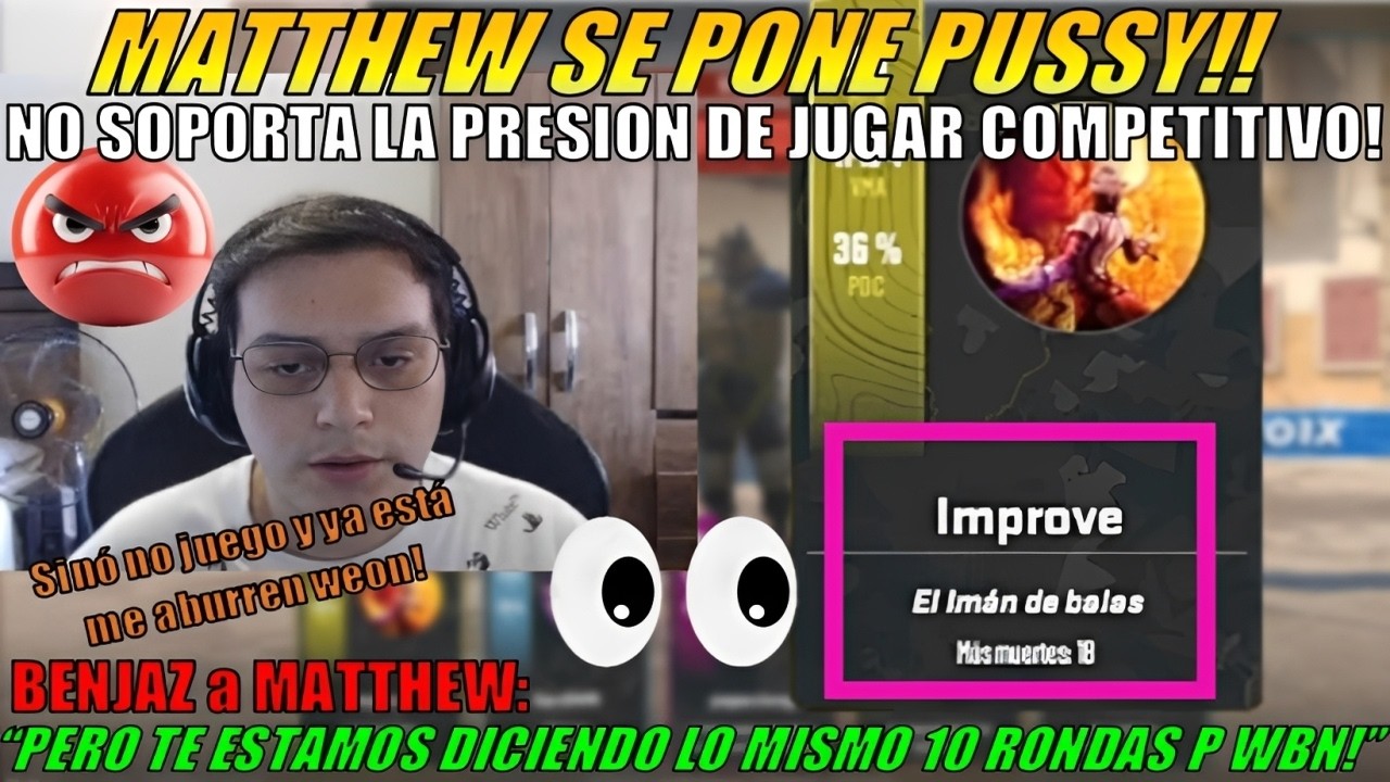 MATTHEW  asadazo no SOPORTA la PRESIÓN de jugar CS 2 COMPETITIVO!!! | Se MECHA con BENJAZ