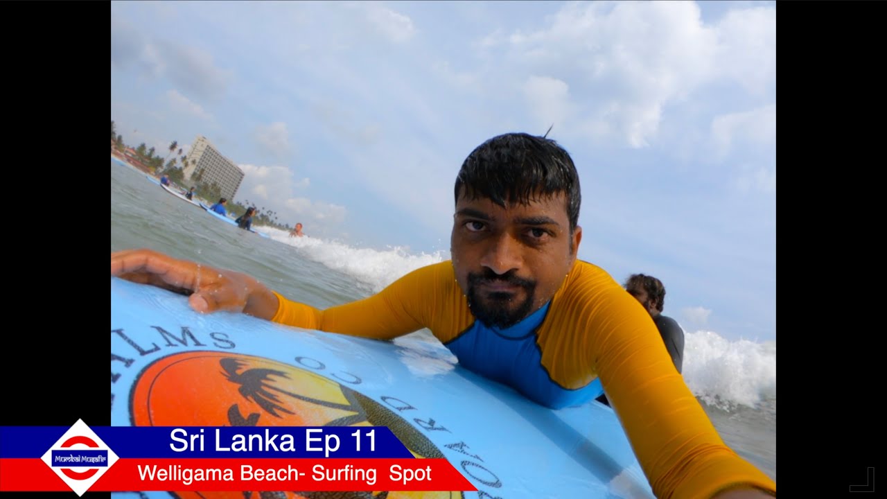 Ep 11 Welligama Surfing | SRI LANKA Surfing Capital | Mumbai Musafir