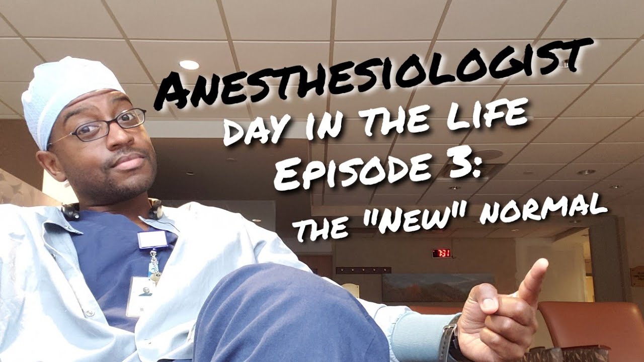 Day in the Life of an Anesthesiologist: Episode 3