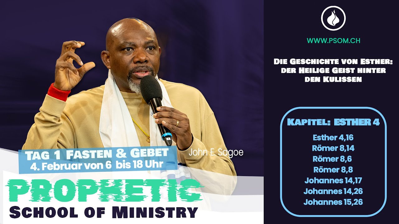 Tag 1 / Day 1 || Fasten und Gebet || PSOM Februar || John Sagoe (Apostel der NIC)