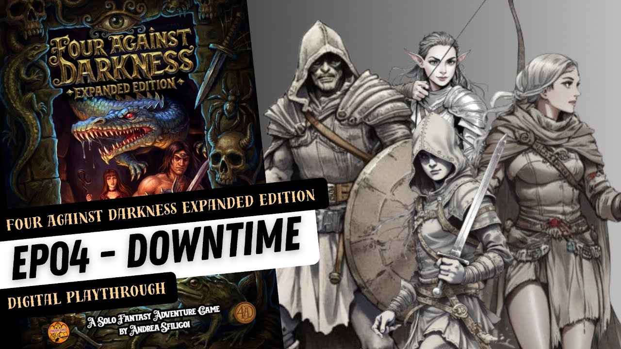 Let's play 4AD Expanded Edition! - Downtime