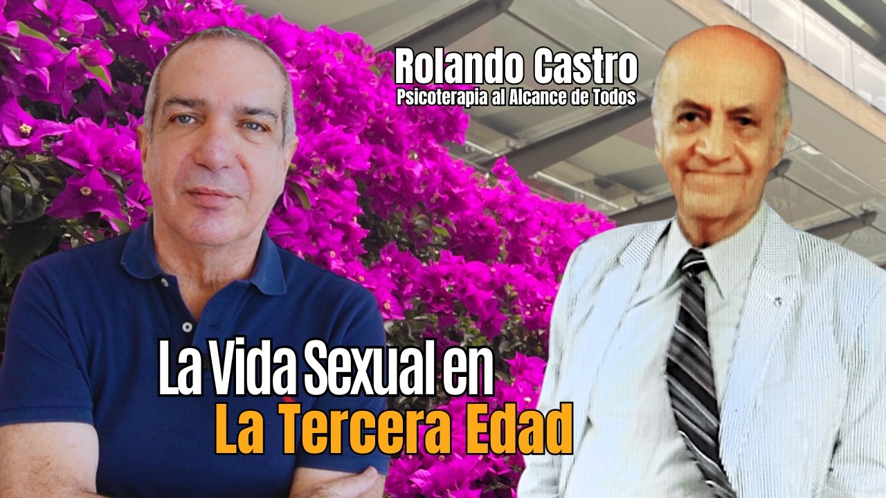 Nuestra Sexualidad y Erotismo en la Tercera Edad - Psicoterapia al Alcance de Todos