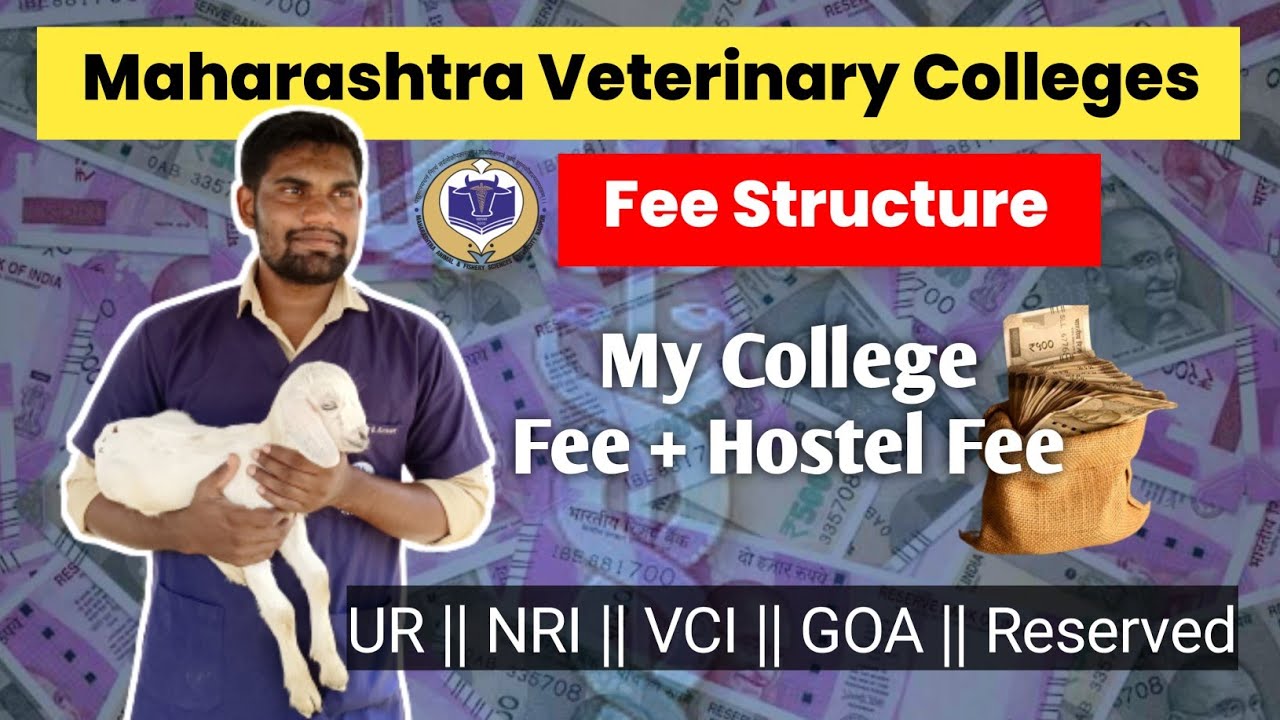 Maharashtra Veterinary College Fee Structure || My College Fees & Hostel Fee Structure