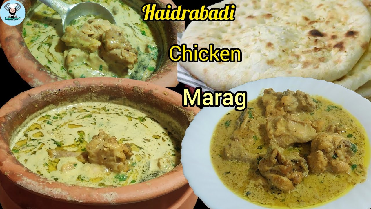 Chicken Marag || Haidrabadi Chicken Marag Banane ka Tarika | 'Delicious' Marag Chicken 