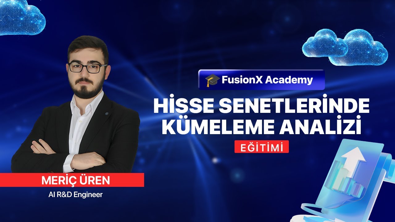 Hisse Senetlerinde Kümeleme Analizi | FusionX Academy