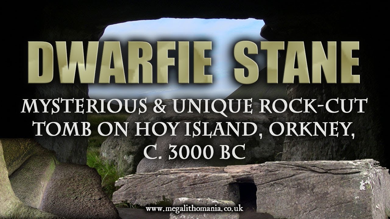 Dwarfie Stane | Mysterious & Unique Rock-Cut Tomb on Hoy Island, Orkney, c.3000 BC | Megalithomania