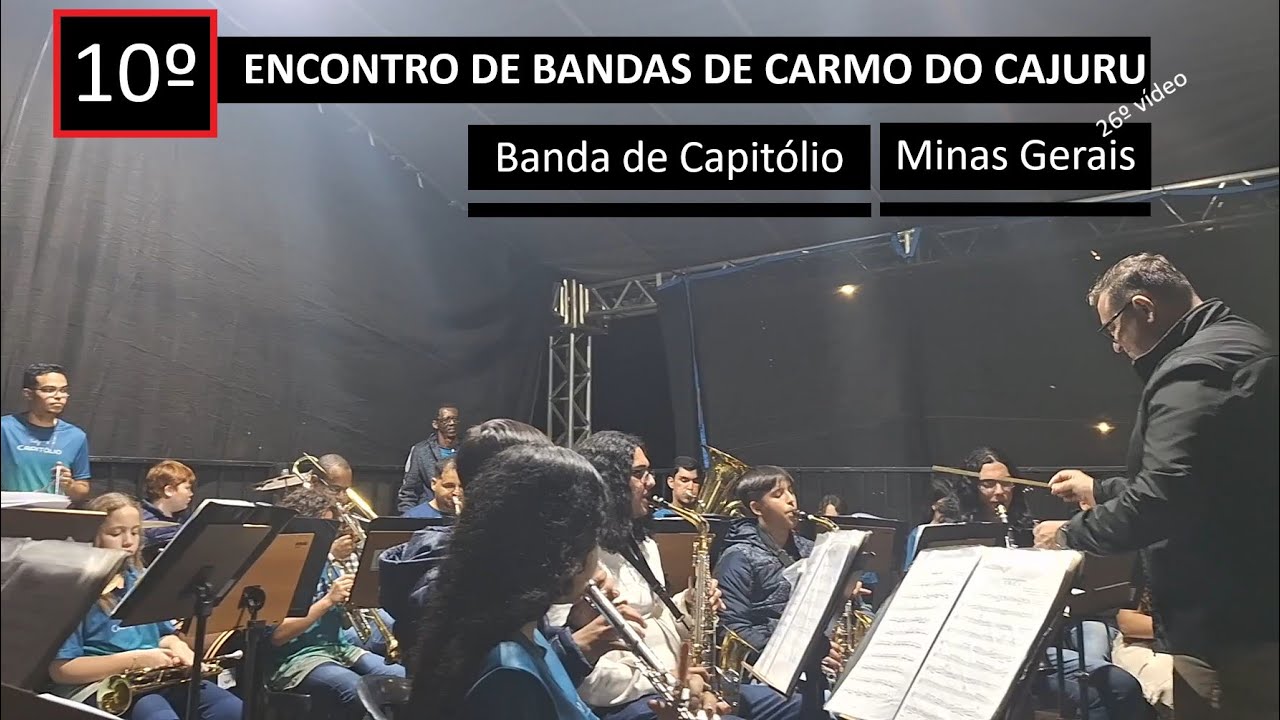 26/35 - 10º ENCONTRO DE BANDAS DE CARMO DO CAJURU MG - Banda Munic. Rainha dos Lagos de Capitólio MG