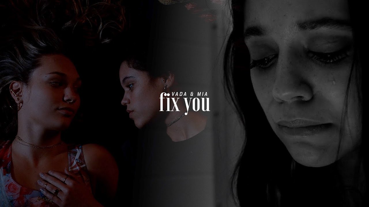Vada & Mia | Fix You
