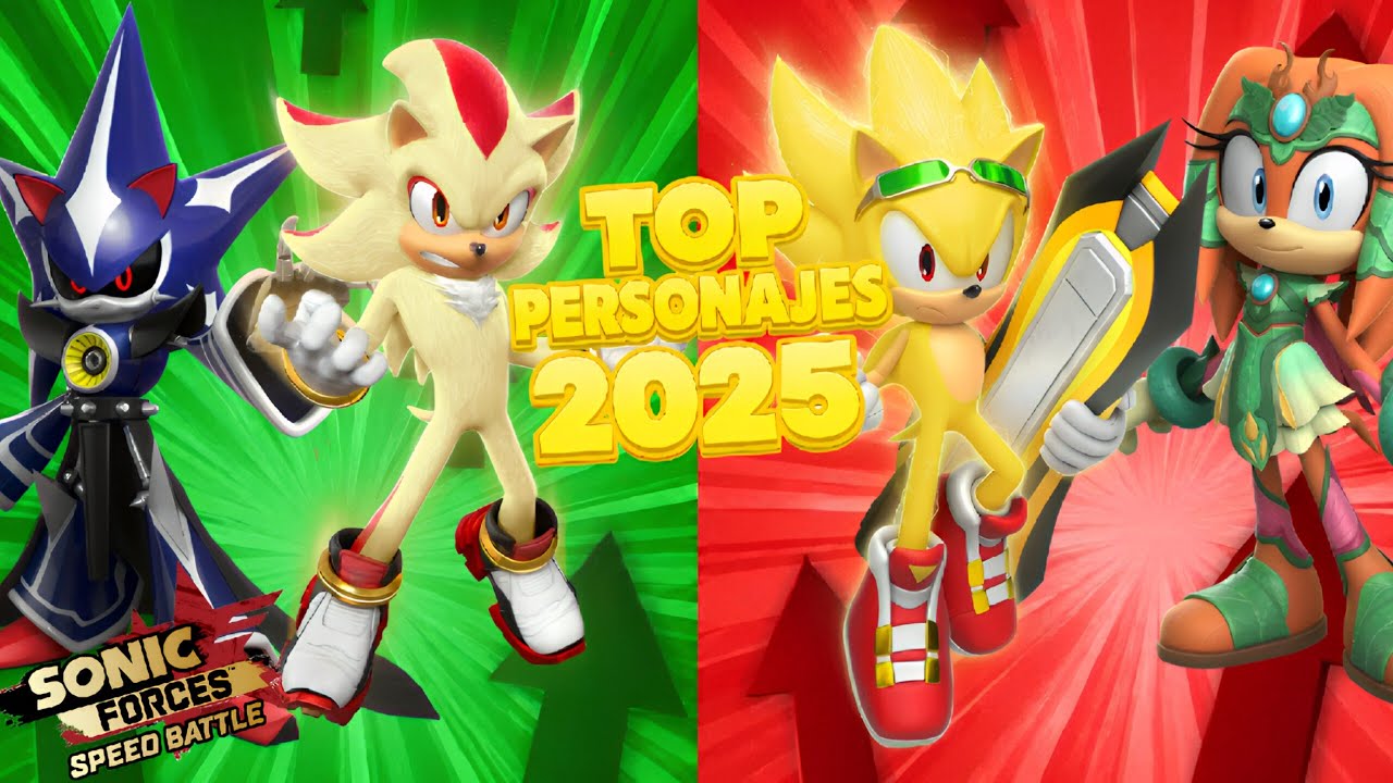 TOP PERSONAJES DEL 2025-Sonic Forces Speed Battle 