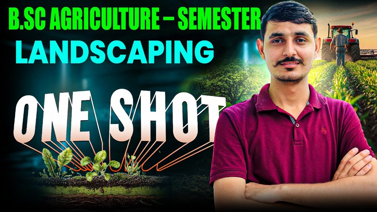 landscaping One shot  class bsc agriculture | landscaping bsc agriculture 5th semester 