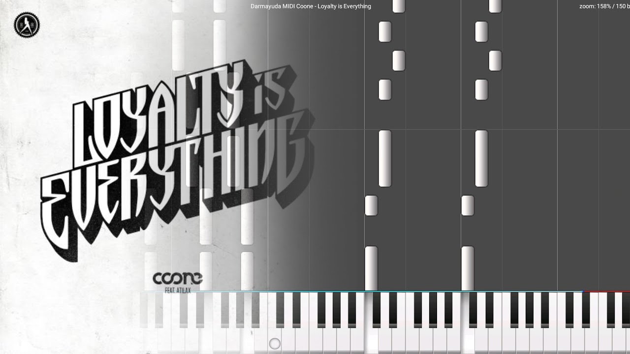 Coone ft. Atilax - Loyalty is Everything (Darmayuda MIDI Piano)