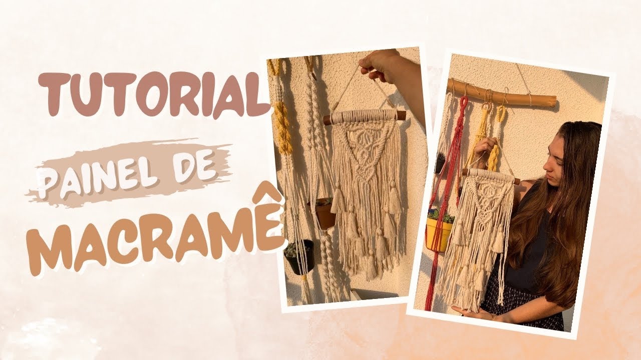 Passo a passo: Painel de macramê/  macramê de parede/  painel macrame / macrame para iniciantes