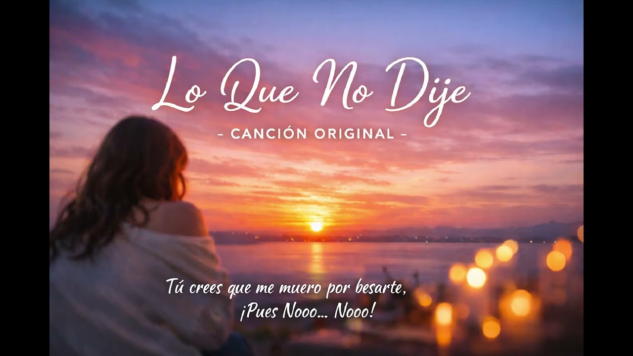 Lo Que No Te Dije
