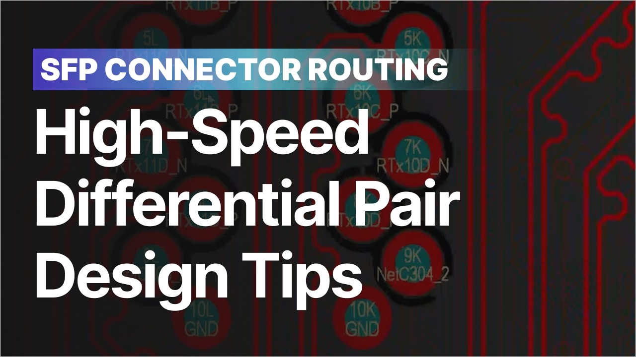 SFP Connector Routing: High-Speed Differential Pair Design Tips