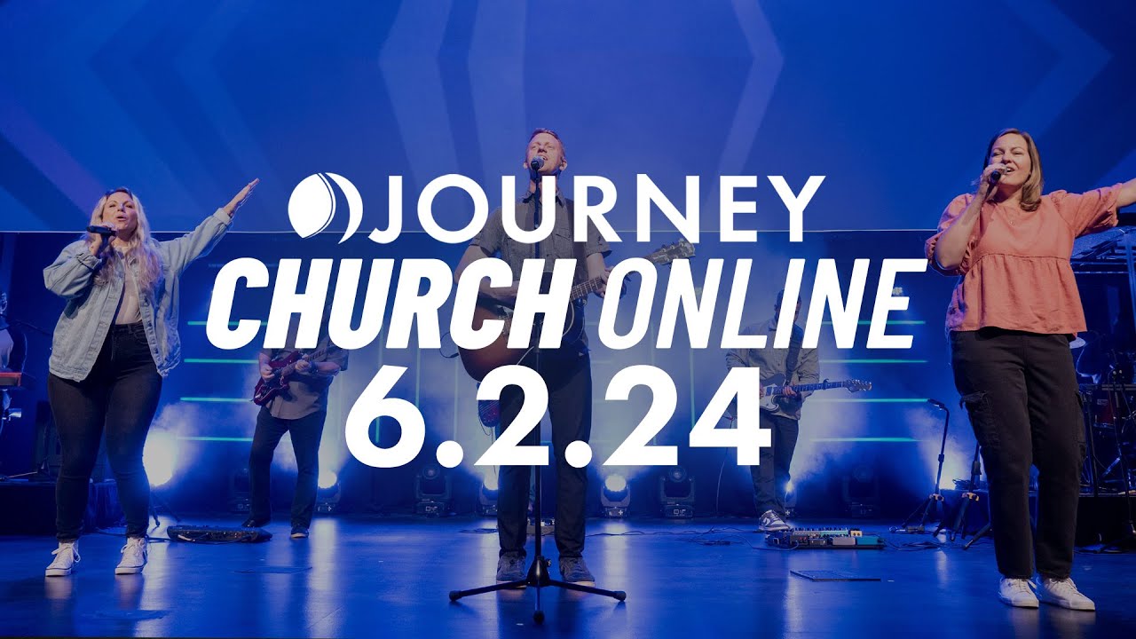 Journey Online Experience 6/2/24