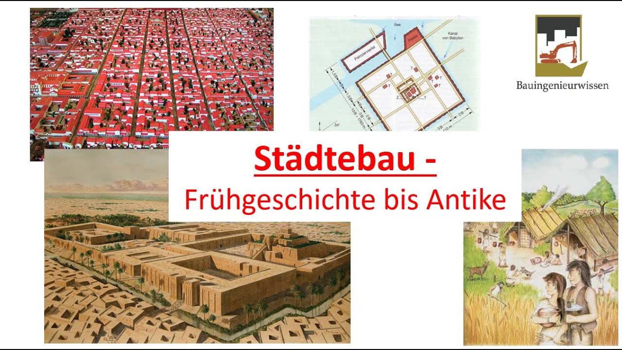 Stadtbauwesen - St&auml;dtebau von der Fr&uuml;hgeschichte bis zur Antike