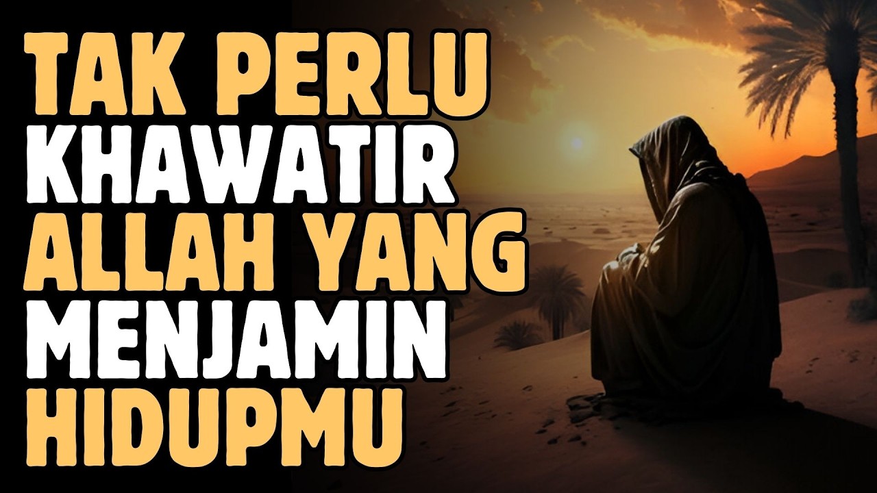 Hidupmu Sudah Dijamin Allah, Lalu Kenapa Kamu Masih Cemas? | Suara Hikmah #motivasiislami