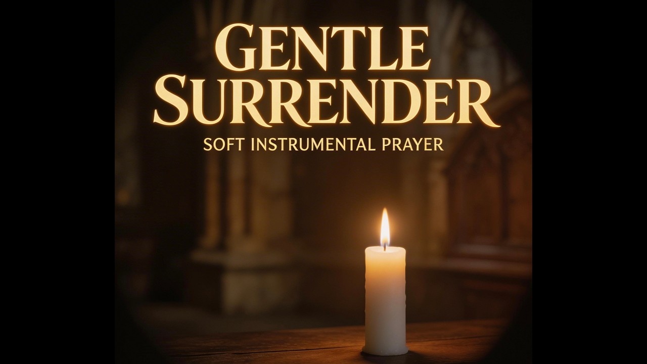 Gentle Surrender  | Worship Instrumental for Prayer & Devotion | 1 Hour Peaceful Ambient