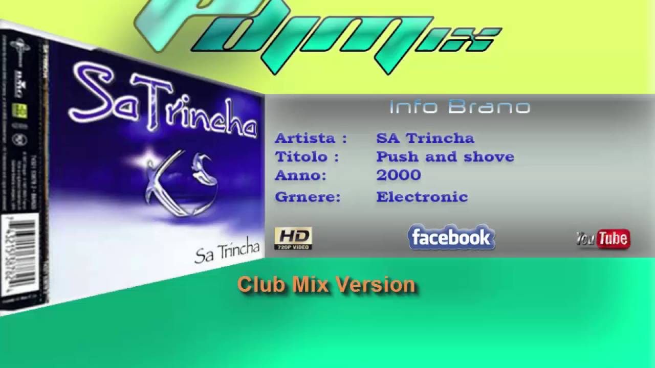 SA Trincha - push and shove (2000 Club Mix)