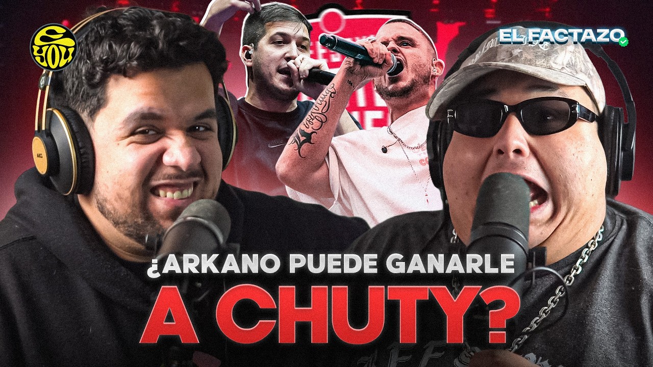 ¿EL REGRESO DE ARKANO PUEDE VENCER A CHUTY? - El Factazo