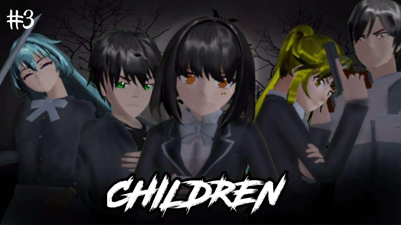 CHILDREN #3 || SAKURA SCHOOL SIMULATOR