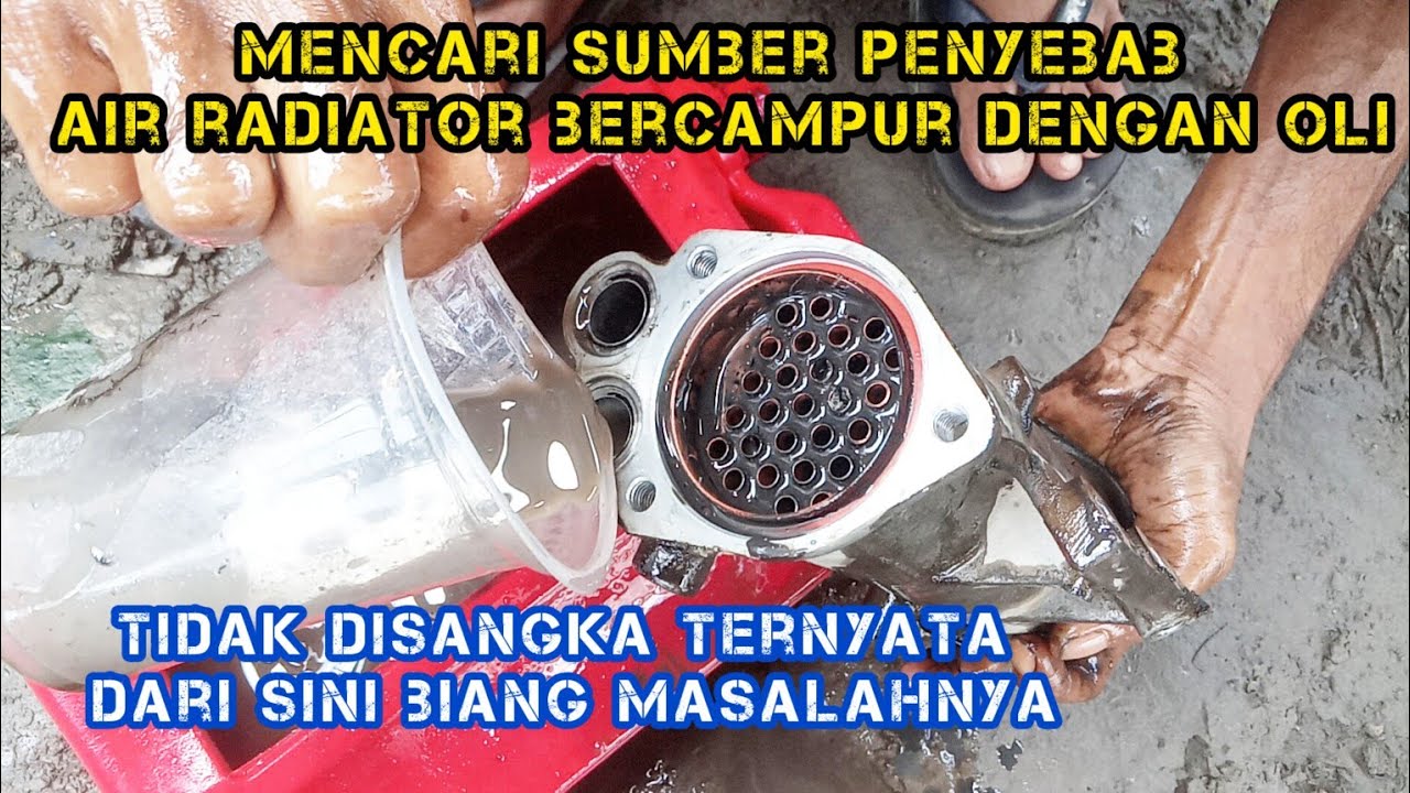 TIDAK DISANGKA INI KIRANYA PENYEBAB AIR RADIATOR BERCAMPUR DENGAN OLI MESIN|100ps