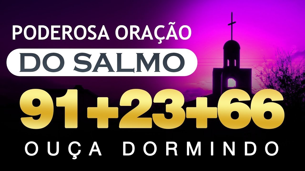 [🙏OUÇA DORMINDO!] SALMOS 91 SALMO 23 SALMO 121 SALMO 66 : 121 VEZES