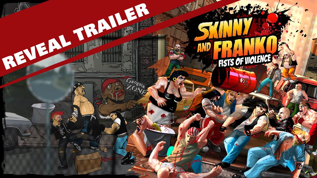 Skinny & Franko: Fists Of Violence - Pierwszy Zwiastun
