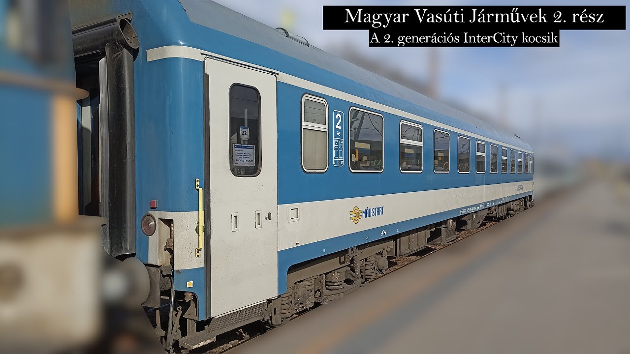 Magyar vasúti járműpark 2.rész (A 2.generációs InterCity kocsik)