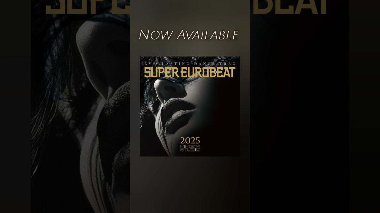 Super Eurobeat 2025 Non Stop Mix out now ‼️