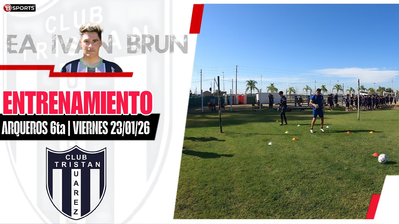 Tristán Suarez | Entrenamiento de arqueros de la 6ta. división | Viernes 23/01/26 | EA Iván Brun