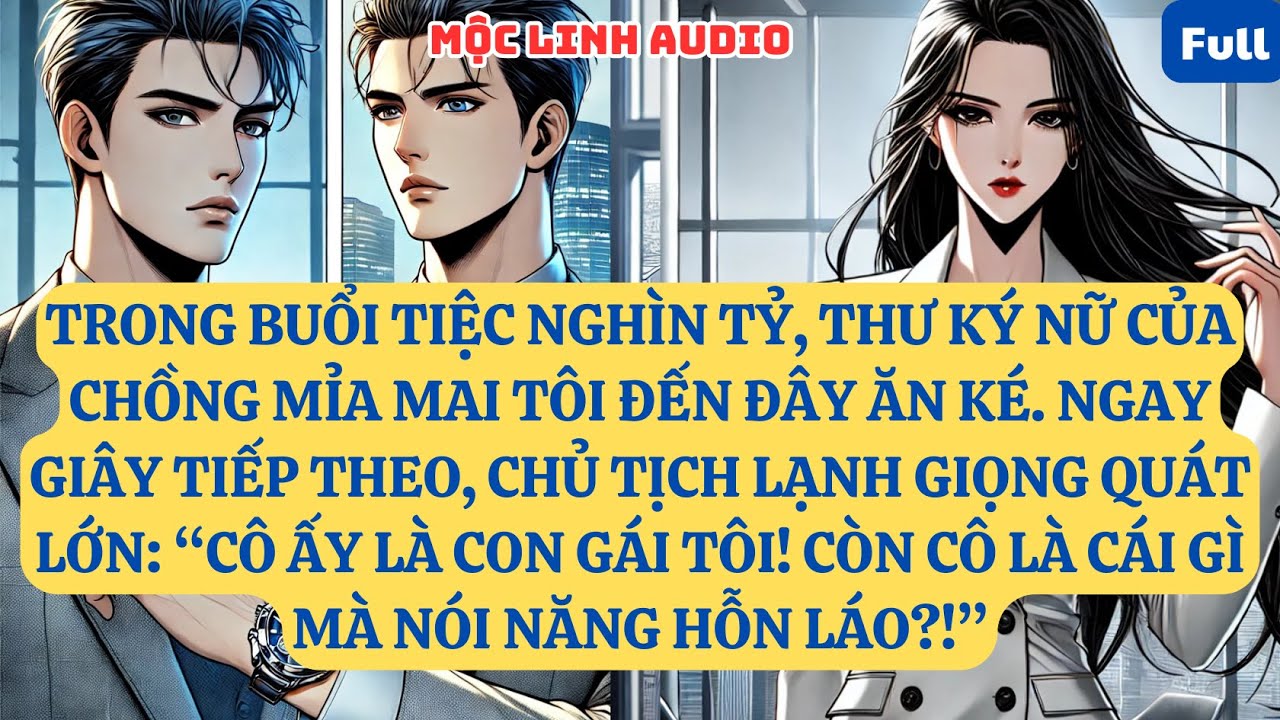 TRONG BUỔI TIỆC NGHÌN TỶ, THƯ KÝ NỮ CỦA CHỒNG MỈA MAI TÔI ĐẾN ĐÂY ĂN KÉ. NGAY GIÂY TIẾP THEO, AT839