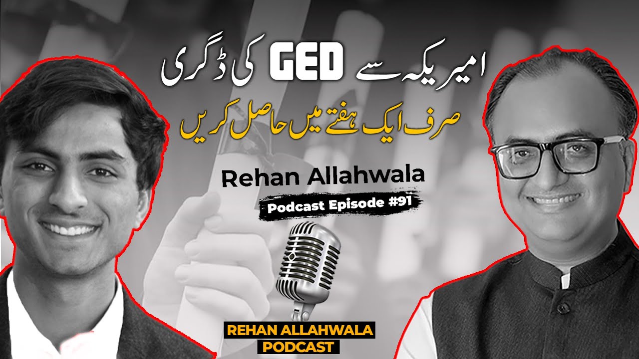 Get an American degree while sitting in Pakistan | Rehan Allahwala Podcast Episode #91